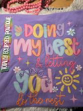 Load image into Gallery viewer, Doing my Best and letting God do the Rest
