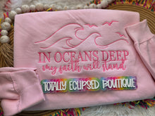 Load image into Gallery viewer, In Oceans Deep My Faith Will Stand
