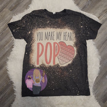Load image into Gallery viewer, You Make my Heart Pop
