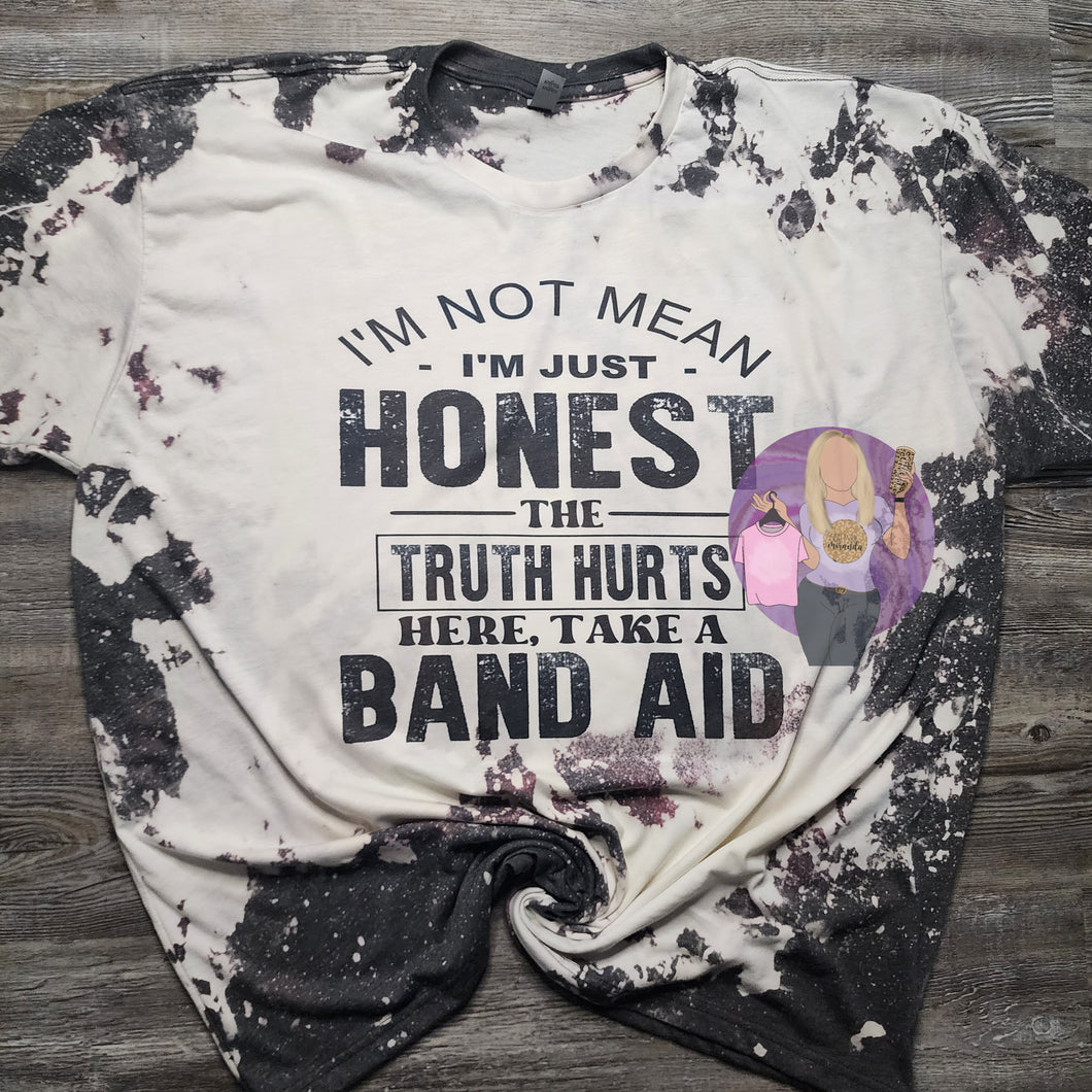 I'm Not Mean Just Honest